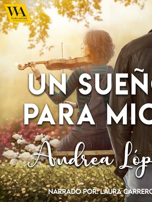 Title details for Un sueño para Mica by Andrea López - Wait list